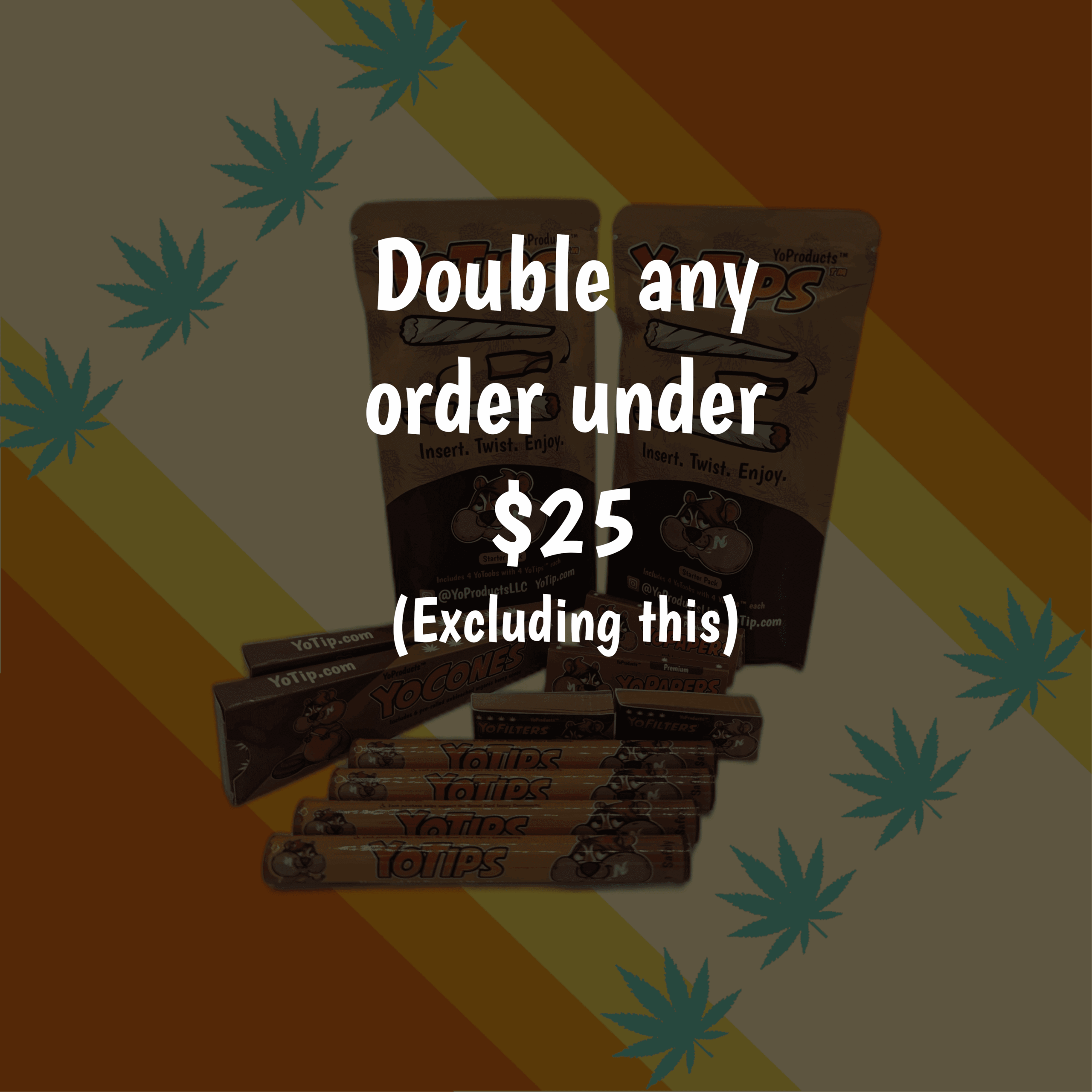Double any order under $25